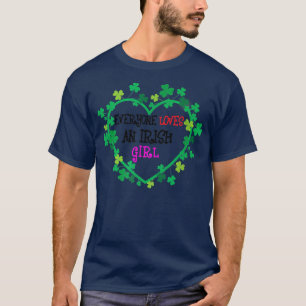 Alle Lieben ein Irish Girl Saint Patrick Day 202 T-Shirt