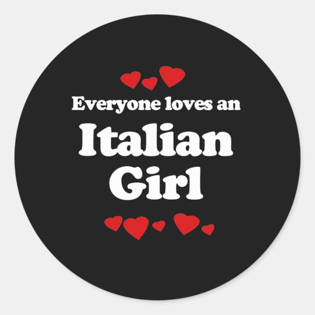 Alle Lieben einen italienischen Girl-T - Shirt Runder Aufkleber (Vorderseite)