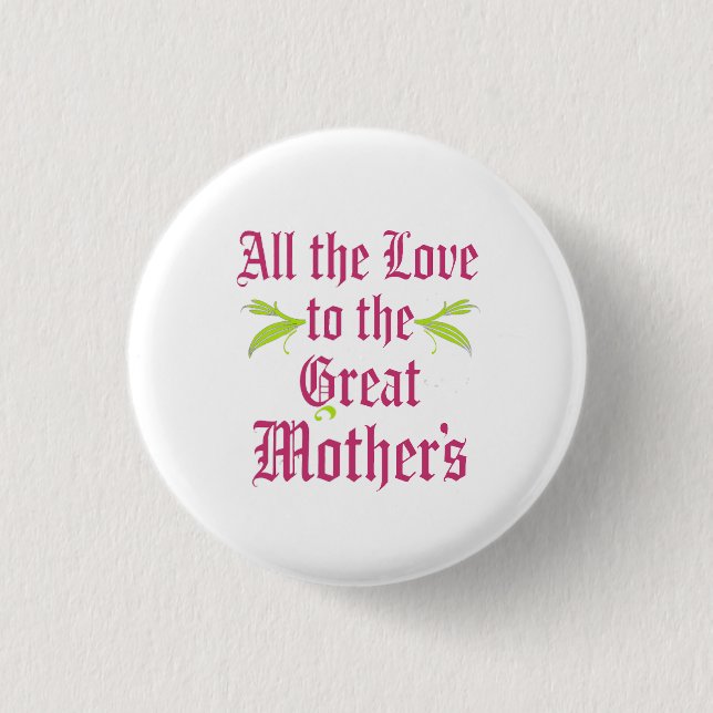 Alle Lieben für Großmütter Button (Vorderseite)