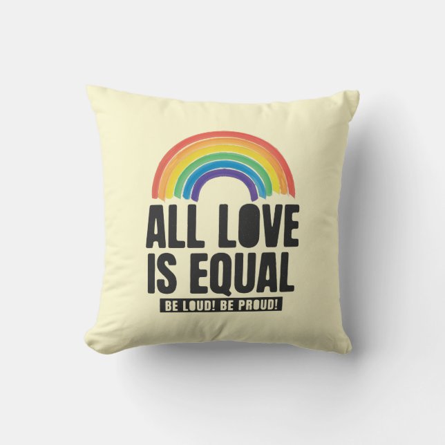 Alle Lieben sind gleichberechtigte LGBT-Rechte-Rai Kissen (Vorderseite)