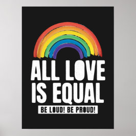 Alle Lieben sind gleichberechtigte LGBT-Rechte-Rai Poster