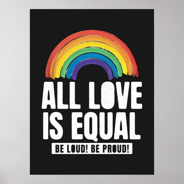 Alle Lieben sind gleichberechtigte LGBT-Rechte-Rai Poster (Vorne)