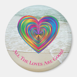 Alle Lieben sind gut Magnet