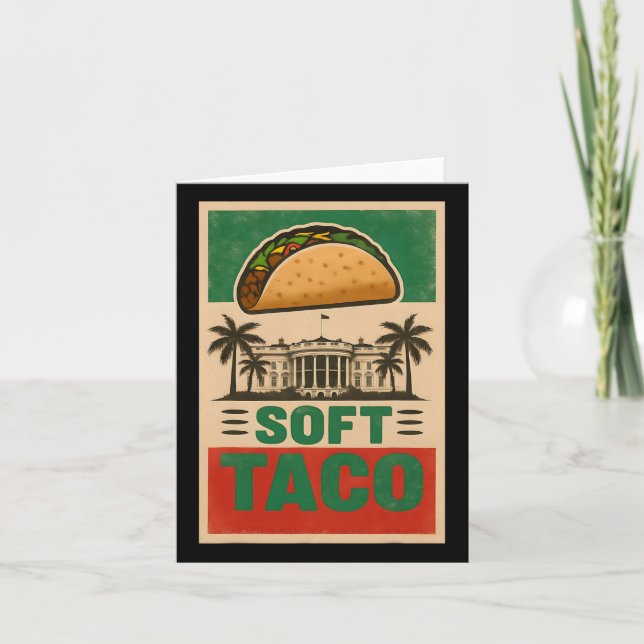 Alle Lieben Tacos! Lass uns Taco gehen! Soft Taco Karte (Vorderseite)