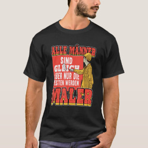Alle Männer sind das gleiche Sprichwort für die Fa T-Shirt
