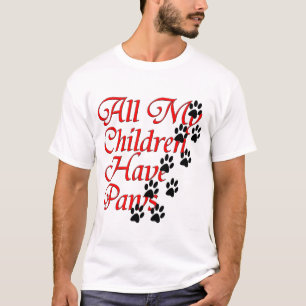 Alle meine Kinder haben Tatzen T-Shirt