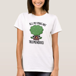 Alle meine Ponnen sind baummenhafte, sonnige Baump T-Shirt