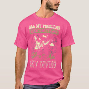 Alle meine Probleme treiben sich ab, wenn aus dem T-Shirt