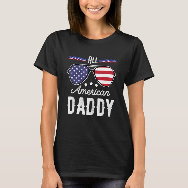 Alle Mens American Daddy 4. Juli Sonnenbrille T-Shirt (Vorderseite)