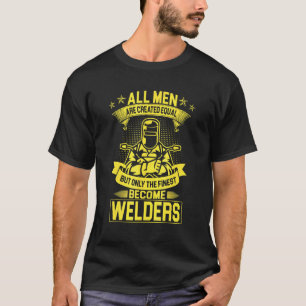 Alle Menschen sind gleich geschaffen Am besten wer T-Shirt