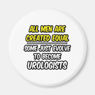 Alle Menschen sind gleich... Urologen Magnet