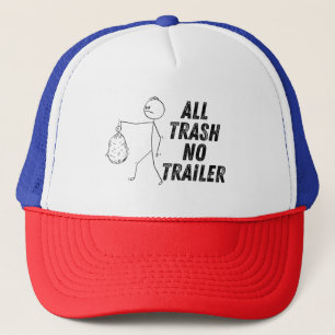Alle Müll kein Anhänger nehmen es aus! Truckerkappe