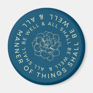 Alle müssen gut sein - Blume Magnet