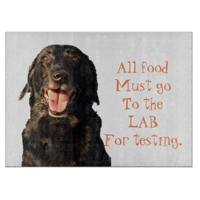 Alle Nahrung muss zum Labradorglasschneidenbrett Schneidebrett (Vorderseite)