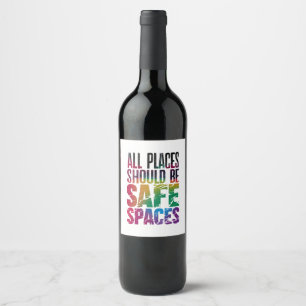 Alle Orte sollten sichere Räume sein LGBTQ Pride M Weinetikett