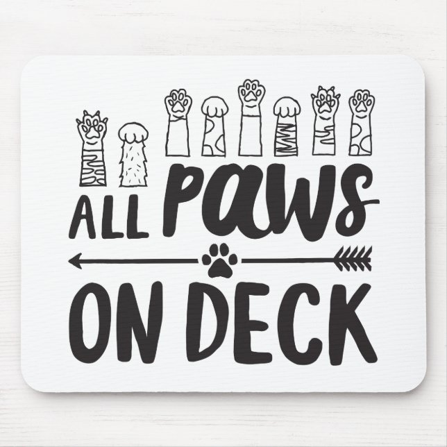 Alle Paws auf Deck-Vert Berühmte Dog Quotes Foster Mousepad (Vorne)