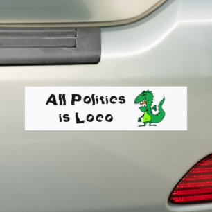 Alle politischen Maßnahmen sind Loco Autoaufkleber