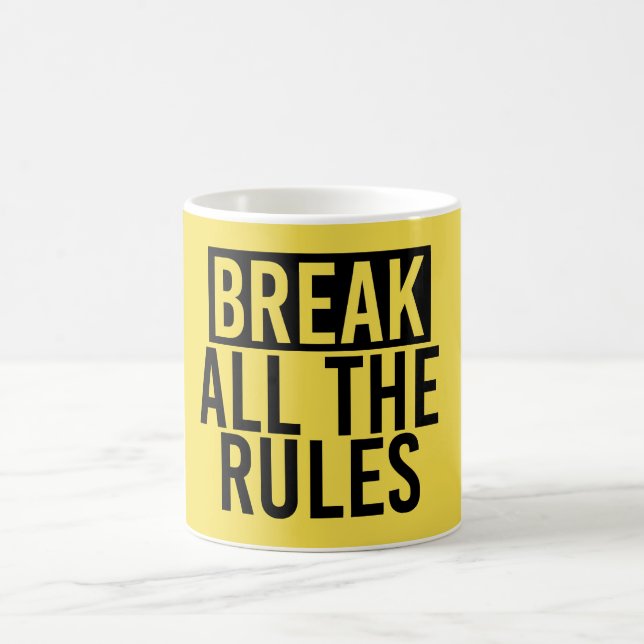 Alle Regeln brechen Kaffeetasse (Mittel)