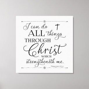 Alle Sachen durch Christus - Philippians-4:13 Leinwanddruck