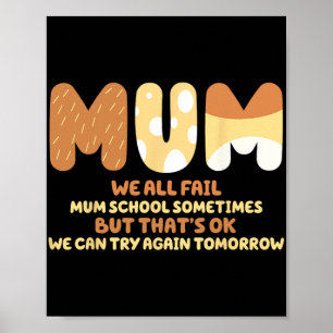 Alle scheitern Mutter Schule Mama Geschenke Mutter Poster