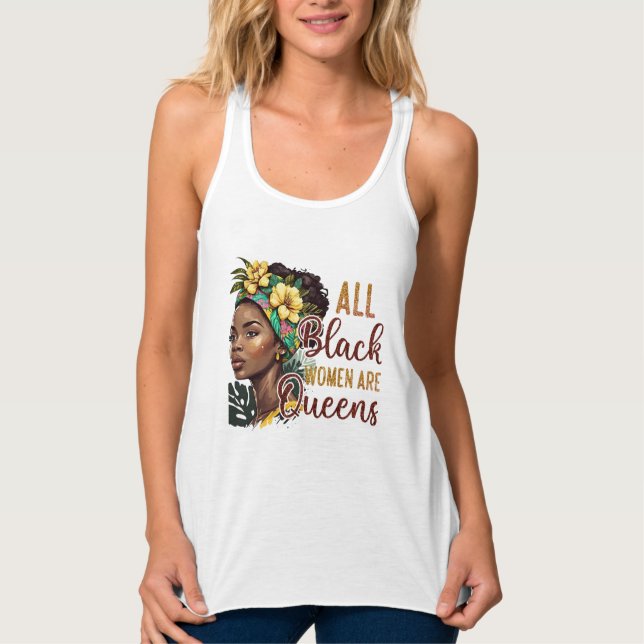 Alle schwarzen Frauen sind Königinnen Tank Top (Vorderseite)