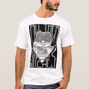 Alle sie Hexen ATW schwarz und weiß . T-Shirt