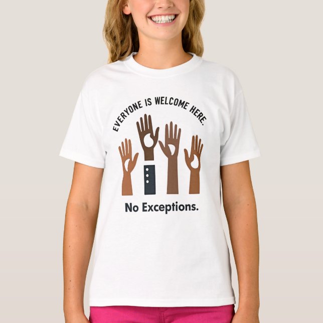 Alle sind hier willkommen, keine Ausnahmen T-Shirt (Vorderseite)