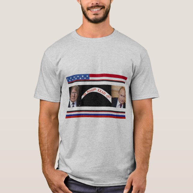 Alle Straßen führen zu Putin-T - Shirt (Vorderseite)