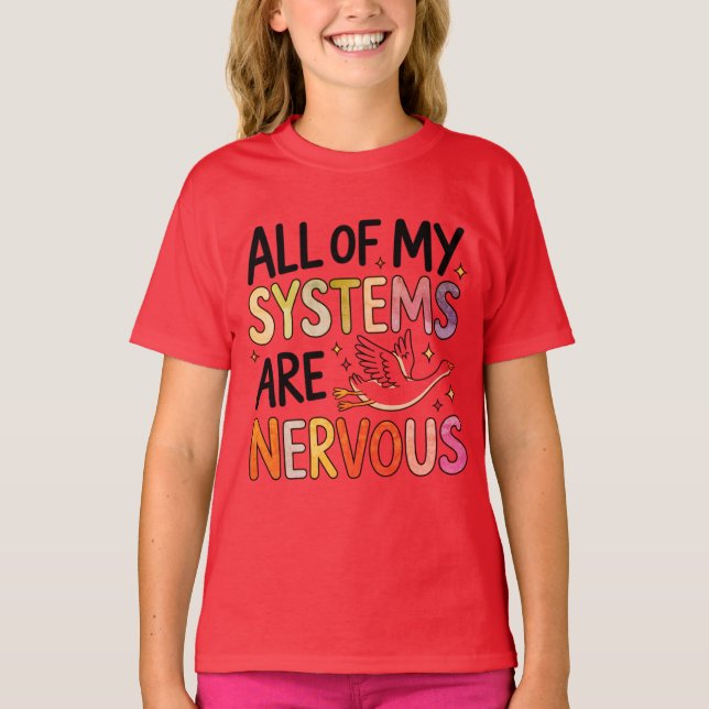 Alle Systeme Nervöser Lustiger Vogel T-Shirt (Vorderseite)