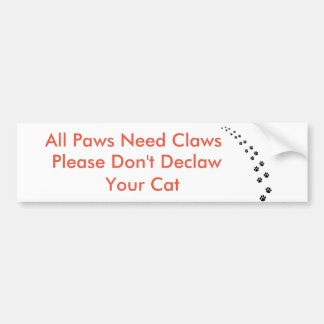 Alle Tatzen benötigen Greifer Declaw nicht Autoaufkleber