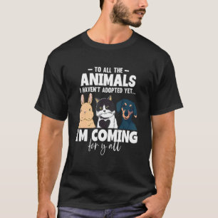 Alle Tiere, die ich noch nicht Adoptiert habe, Kat T-Shirt