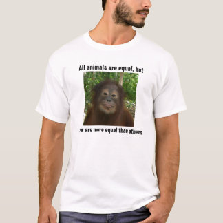 Alle Tiere sind gleich, aber einige sind gleicher T-Shirt