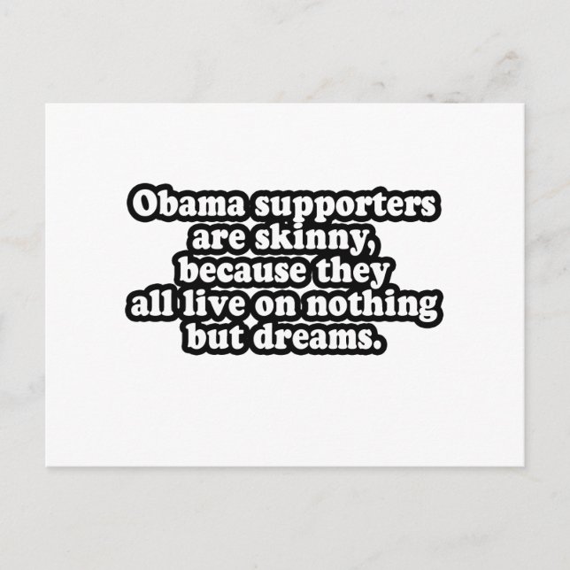 ALLE UNTERSTÜTZER VON OBAMA LEBEN AUF TRÄUMEN POSTKARTE (Vorderseite)