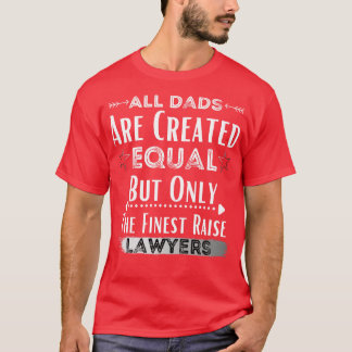 Alle Vater sind gleich, aber nur die beste Rai. T-Shirt