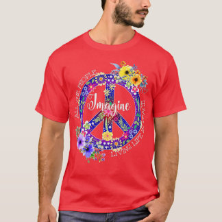 alle vorstellen, in Frieden zu leben T-Shirt