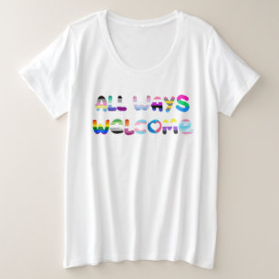Alle Wege Willkommen LGBTQIA+ Inklusivität que Sto Große Größe T-Shirt