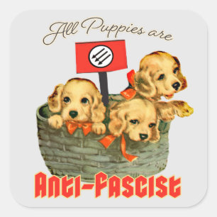 Alle Welpen sind antifaschistisch Quadratischer Aufkleber
