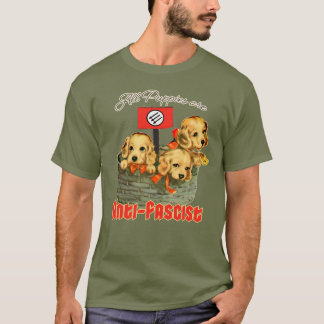 Alle Welpen sind antifaschistisch T-Shirt