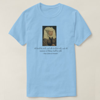 "Alle werden gut sein", Dame Julian von Norwich T-Shirt