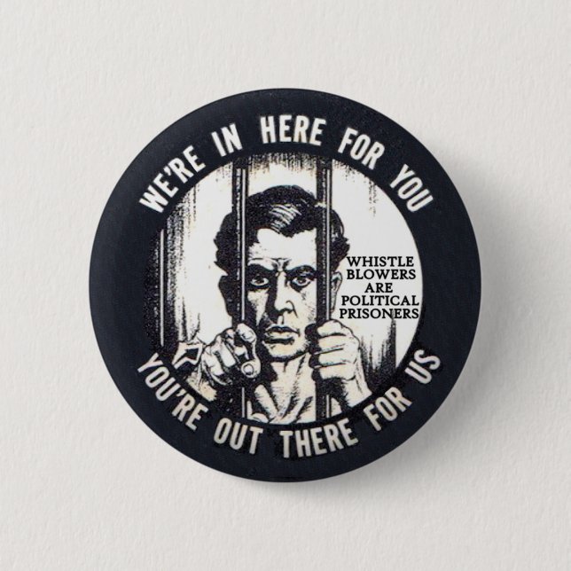 Alle Whistleblowers sind politische Gefangene Button (Vorderseite)