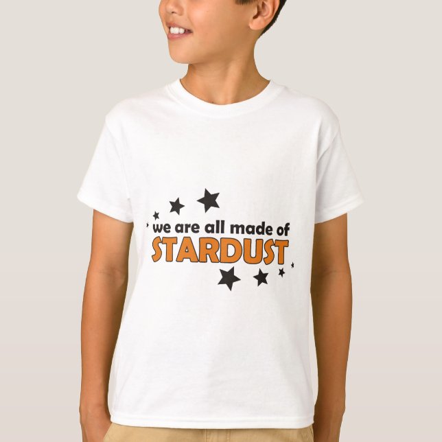 Alle wir sind machten von Stardust T-Shirt (Vorderseite)