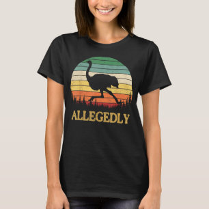 Allegedly Ostrich Vintage Retro Funny Ostrich Love T-Shirt