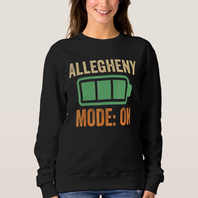 Allegheny-Modus auf Batterie-Design Sweatshirt (Vorderseite)