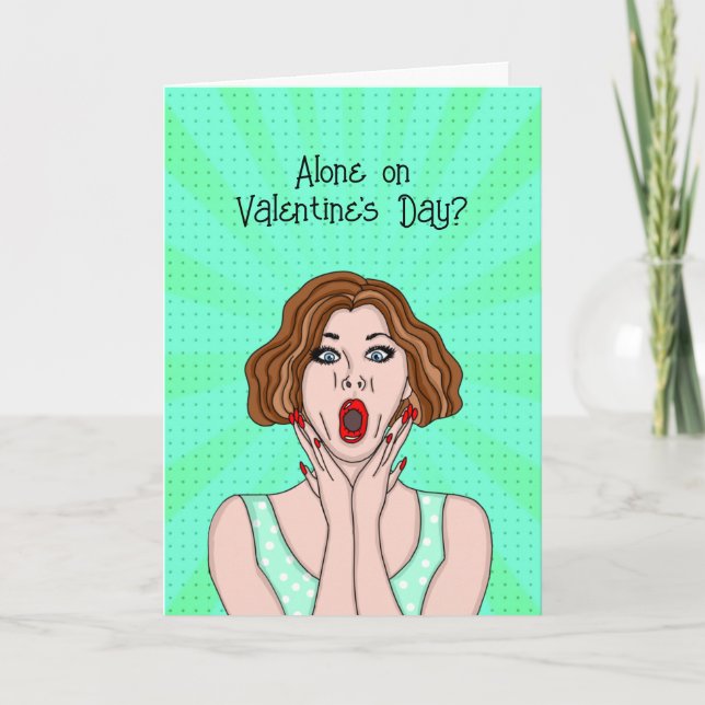 Allein am Valentinstag? Ich auch! Karte (Vorderseite)