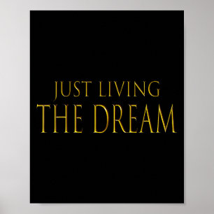 Allein der Traum Motivierend inspiriert T Poster