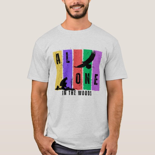 Allein im Woods-T - Shirt (Vorderseite)