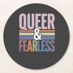 Allein queer und furchtloser LGBT-Preis Runder Pappuntersetzer