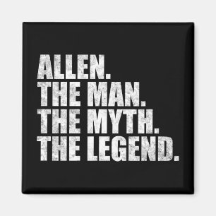 Allen Name, Allen Der Mann Der Mythos Die Legende Magnet
