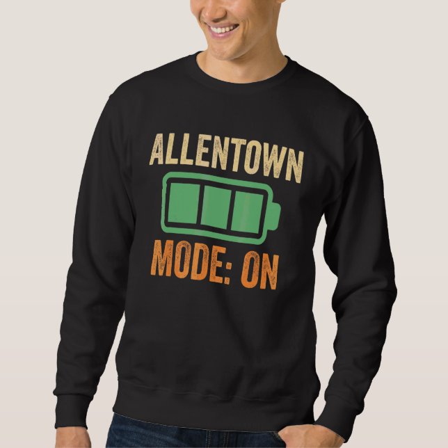 Allentown-Modus bei Batterie-Design Sweatshirt (Vorderseite)