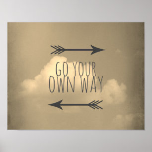 aller à votre propre façon poster sepia ciel tonné